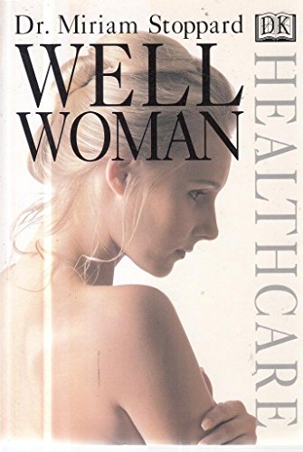 Stock image for Well Woman (DK Healthcare) for sale by WorldofBooks