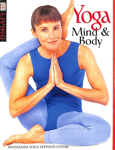 Imagen de archivo de Yoga Mind & Body (DK Living) a la venta por WorldofBooks