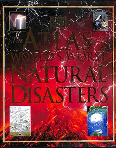 Imagen de archivo de Atlas Of The World's Worst Natural Disa. a la venta por Ergodebooks
