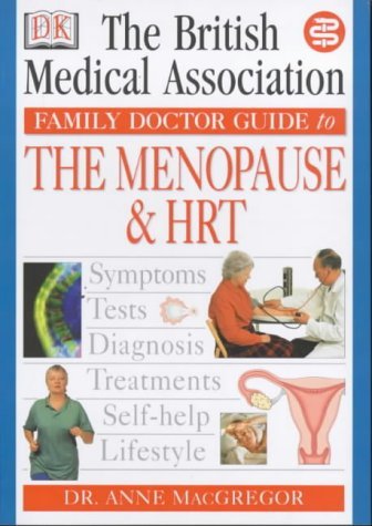 9780751306200: BMA Family Doctor: Menopause & HRT