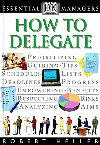 9780751306323: How To Delegate