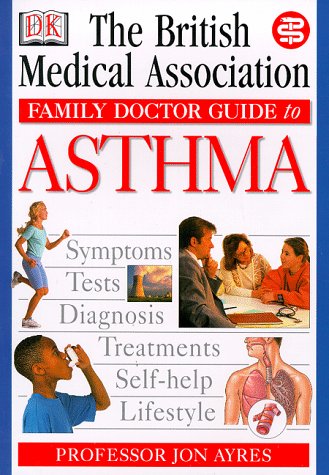 Beispielbild fr BMA Family Doctor: Asthma zum Verkauf von WorldofBooks