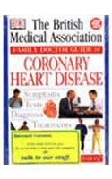 Imagen de archivo de BMA Family Doctor: Coronary Heart Disease a la venta por WorldofBooks
