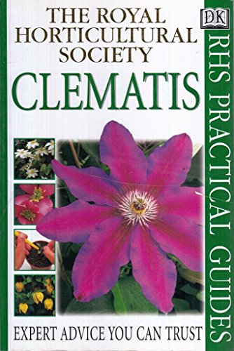 Stock image for RHS Practical Guide: Clematis (RHS Practicals) for sale by AwesomeBooks