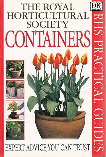 Stock image for Containers (The Royal Horticultural Society Practical Guides) for sale by Reuseabook