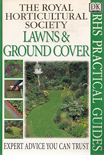 Beispielbild fr Lawns & Ground Cover (RHS Practical Guides) zum Verkauf von AwesomeBooks