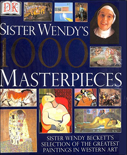 Sister Wendy's 1000 Masterpieces (9780751307177) by Sister Wendy Beckett