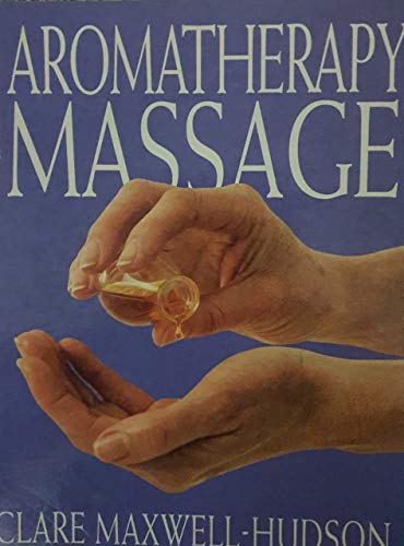 Stock image for Aromatherapy Massage (DK Living) for sale by AwesomeBooks