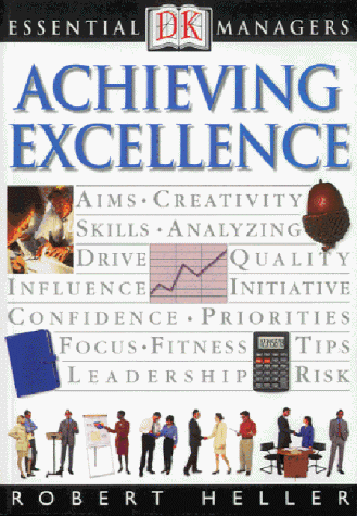 Imagen de archivo de Achieving Excellence (Essential Managers) a la venta por WorldofBooks