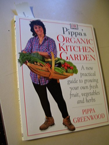 Stock image for Pippa Greenwood's Organic Kitchen Garden for sale by WorldofBooks