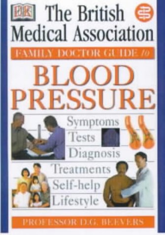 Imagen de archivo de BMA Family Doctor Series: Understanding Blood Pressure a la venta por WorldofBooks