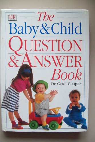 Stock image for The Baby and Child Question and Answer Book for sale by Discover Books