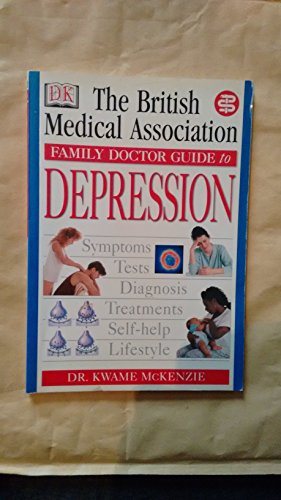 Beispielbild fr Depression (BMA Family Doctor) zum Verkauf von MusicMagpie