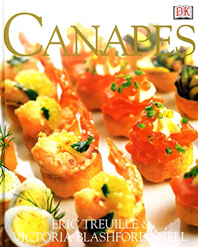 Canapes (9780751308556) by Treuille, Eric; Blashford-Snell, Victoria