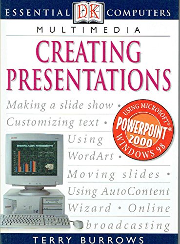 Stock image for Creating Presentations: Essential Computers for sale by Sarah Zaluckyj