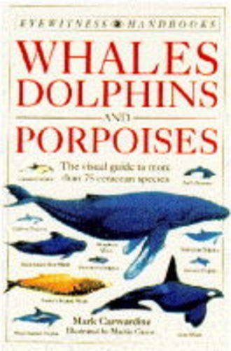 Beispielbild fr Eyewitness Handbook: 15 Whales Dolphins & Porpoises zum Verkauf von WorldofBooks