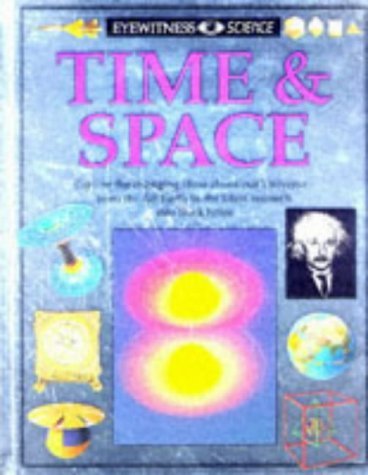 9780751310467: Eyewitness Science: 13 Time & Space (Eyewitness Science Guides)