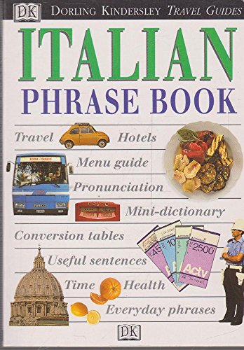 Imagen de archivo de Italian Phrase Book. (DK Travel Guide) a la venta por The London Bookworm