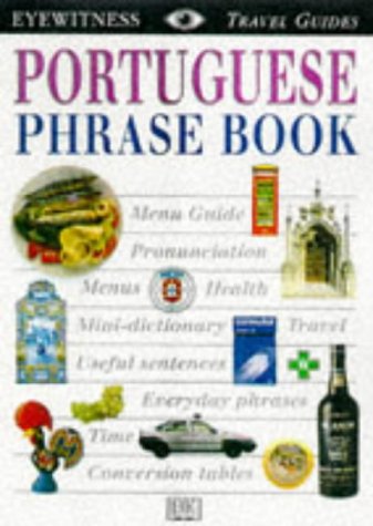 Beispielbild fr Portuguese (Eyewitness Travel Guides Phrase Books) zum Verkauf von SecondSale
