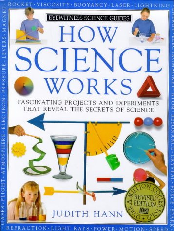 9780751310832: Eyewitness Science Guide: How Science Works N/E (Eyewitness Science Guides)