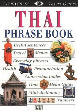 Beispielbild fr Thai (Eyewitness Travel Guides Phrase Books) zum Verkauf von Goldstone Books