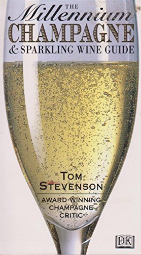 Beispielbild fr The Millennium Champagne & Sparkling Wine Guide zum Verkauf von Goldstone Books