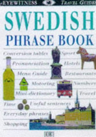 Beispielbild fr Swedish (Eyewitness Travel Phrase Books) zum Verkauf von Greener Books