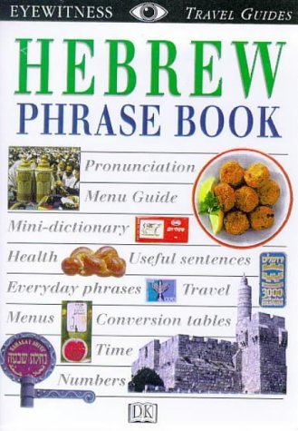 Imagen de archivo de Eyewitness Travel Phrase Book: Hebrew a la venta por WorldofBooks