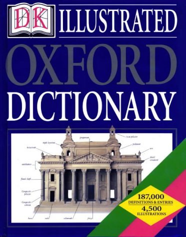Beispielbild fr DK Illustrated Oxford Dictionary zum Verkauf von Reuseabook