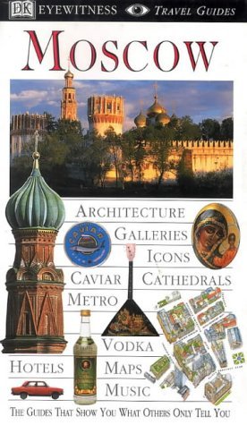 Imagen de archivo de Dk Eyewitness Travel Guide: Moscow a la venta por Anybook.com