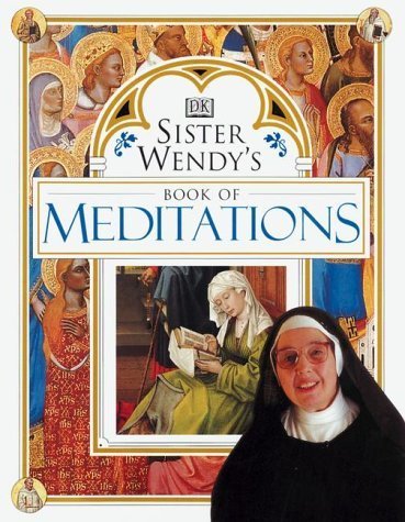 Stock image for Meditations (Sister Wendy) for sale by Wonder Book