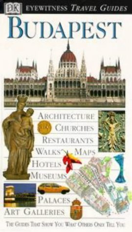 Imagen de archivo de Budapest (DK Eyewitness Travel Guide) a la venta por Goldstone Books