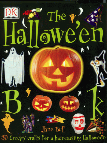 Halloween Book (Jane Bull's Things to Make and Do Series) (9780751311907) by Bull, Jane