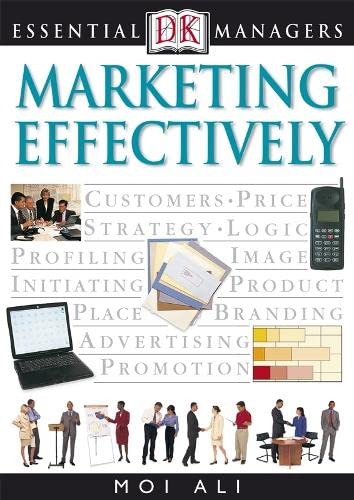 Essential Managers: Marketing Effectively (9780751312133) by Ali, Moi