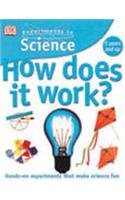 Beispielbild fr Experiments in Science: How Does It Work? zum Verkauf von WorldofBooks