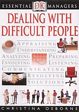 Stock image for Dealing With Difficult People for sale by ThriftBooks-Atlanta