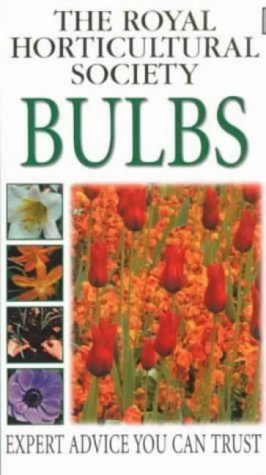 Bulbs (RHS Practicals) (9780751312928) by Royal Horticultural Society