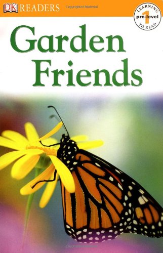 9780751313901: Garden Friends (DK Readers Pre-Level 1)