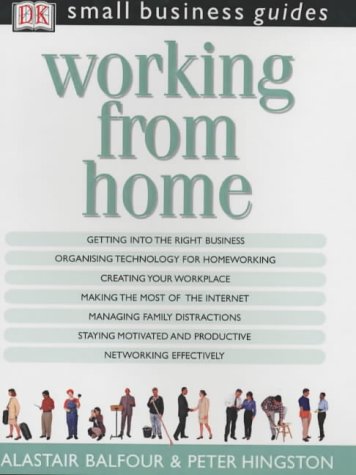 Beispielbild fr Small Business Guide: Working from Home zum Verkauf von WorldofBooks