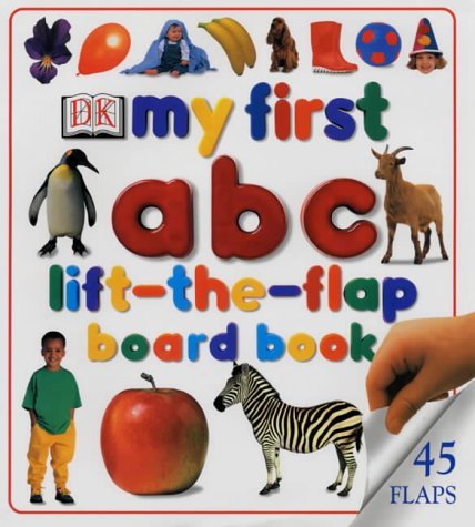 Beispielbild fr My First ABC Lift-the-flap Board Book zum Verkauf von Greener Books
