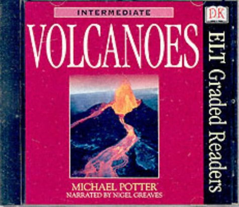 Volanoes (DK ELT Graded Readers: Intermediate) (Audio CD) (9780751314953) by Michael Potter