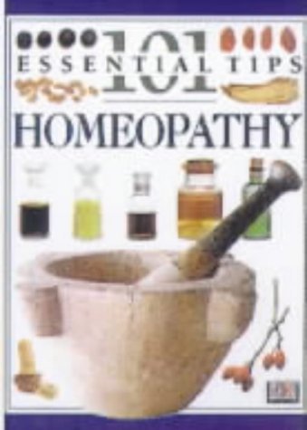 Beispielbild fr DK101 Essential Tips: Homeopathy (DK 101s) zum Verkauf von Wonder Book