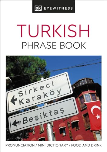 Stock image for Turkish Phrase Book (Eyewitness Travel Guides Phrase Books) for sale by HPB-Emerald