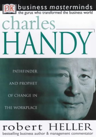 Beispielbild fr Business Masterminds: Charles Handy zum Verkauf von WorldofBooks