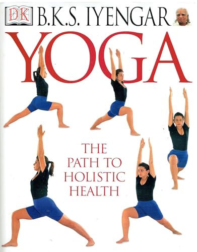 Imagen de archivo de Yoga: the Path to Holistic Health a la venta por Reuseabook