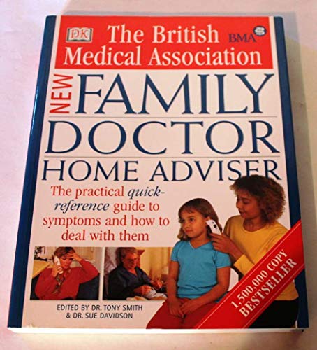 Stock image for The British Medical Association New Family Doctor Home Adviser for sale by WorldofBooks