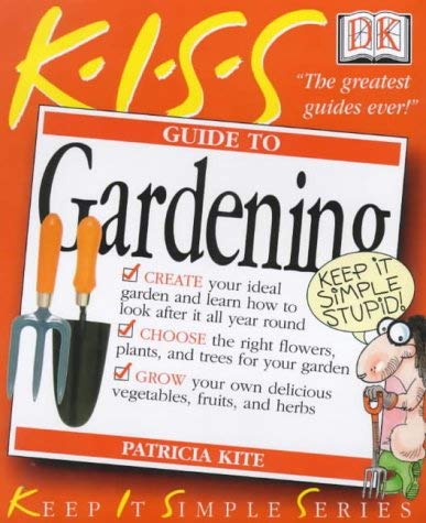 Stock image for Guide to Gardening (Keep it Simple Guides) (KISS Guide) for sale by WorldofBooks