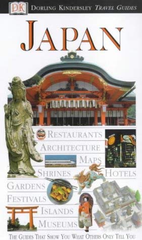 Imagen de archivo de DK EYEWITNESS TRAVEL GUIDES - JAPAN a la venta por Bookmonger.Ltd