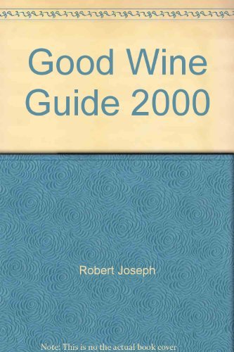 Beispielbild fr Good Wine Guide 2000 zum Verkauf von AwesomeBooks