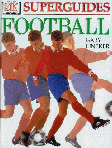 Beispielbild fr Football (DK Superguide) zum Verkauf von AwesomeBooks